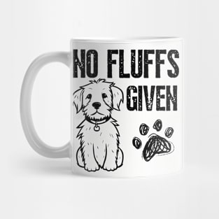 Australian Shepherd No Fluffs Given Dog Mom Dad Funny Mug